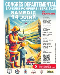Lire la suite à propos de l’article CONGRÈS DÉPARTEMENTAL DES SAPEURS-POMPIERS DE L’ISÈRE – 14 JUIN 2025